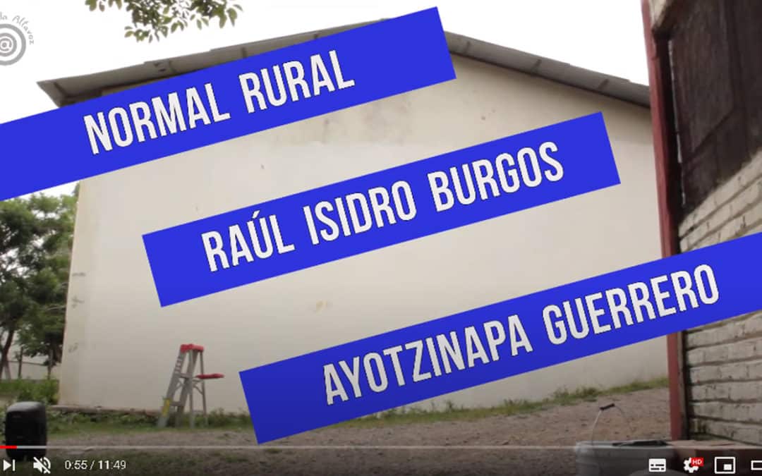 Video: Ayotzinapa 43. La historia de la Normal en 10 min